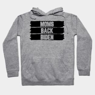 #MomsBackBiden Moms Back Biden Hoodie